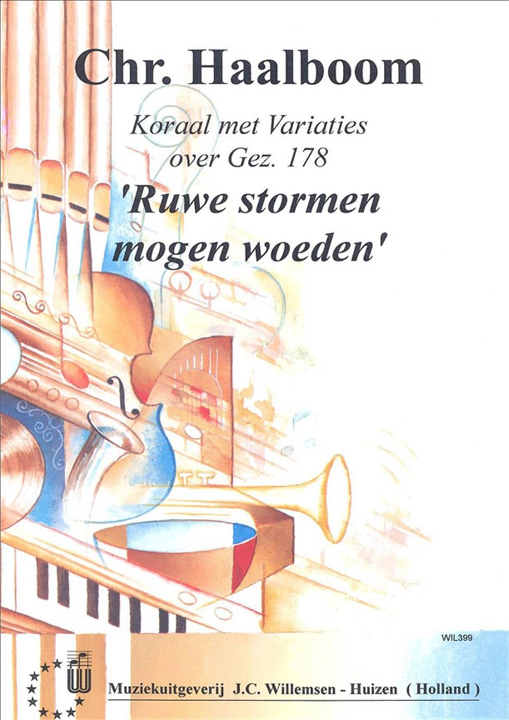 Koraal & Variaties Over Ruwe Stormen Mogen Woeden